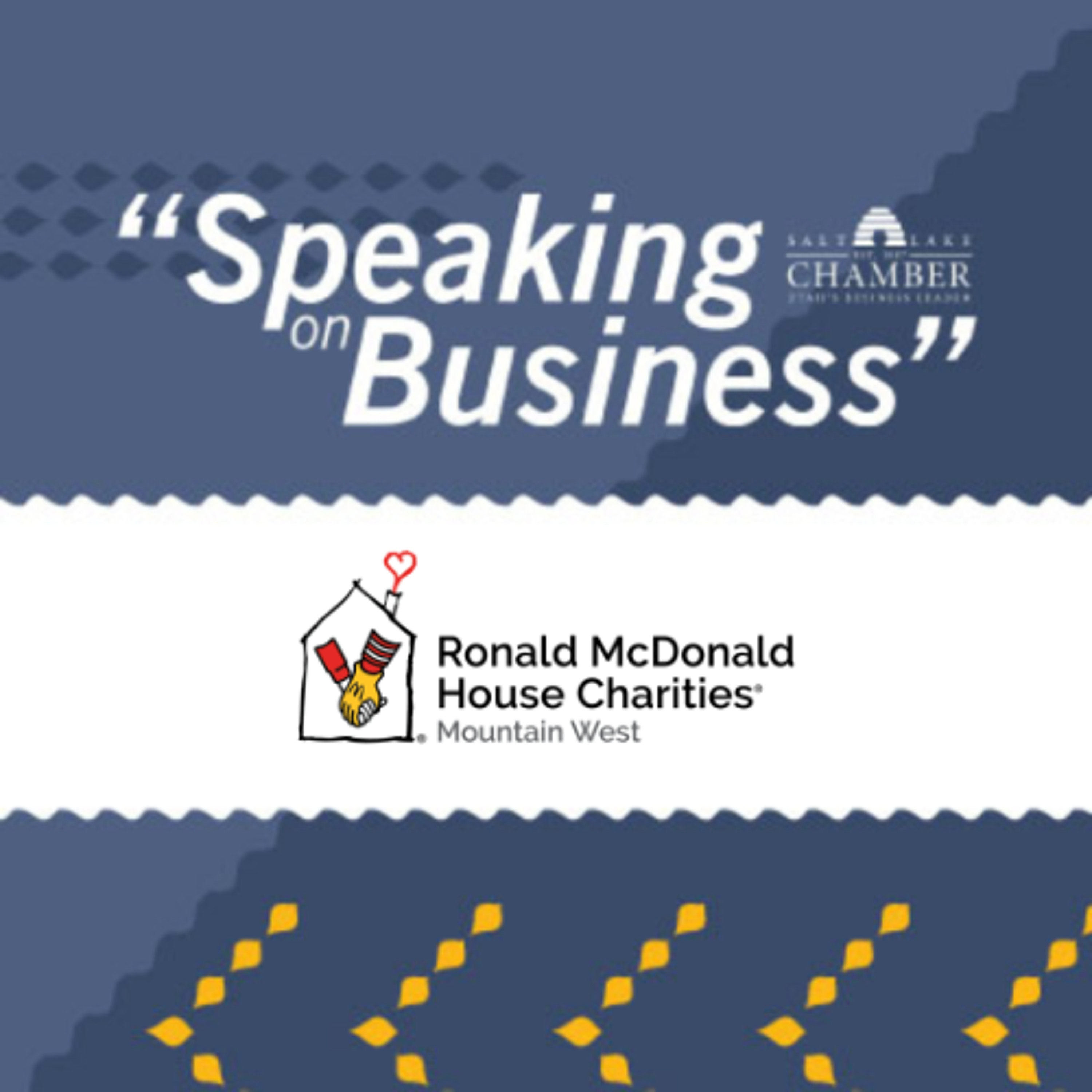 Speaking on Business: Ronald McDonald House Mountain West episode artwork
