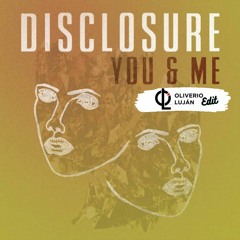 Disclosure, Flume, Birds, Askher - You & Me (Oliverio Luján Edit)