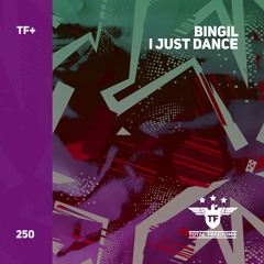 Bingil - I Just Dance (Original Mix)