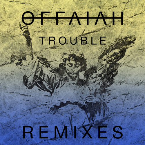 Trouble (Bontan Remix)