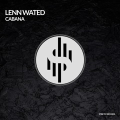 Lenn Wated - Cabana EP