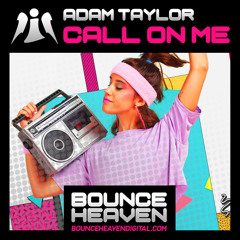 PREVIEW - Adam Taylor - Call On Me