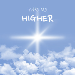 Take Me Higher