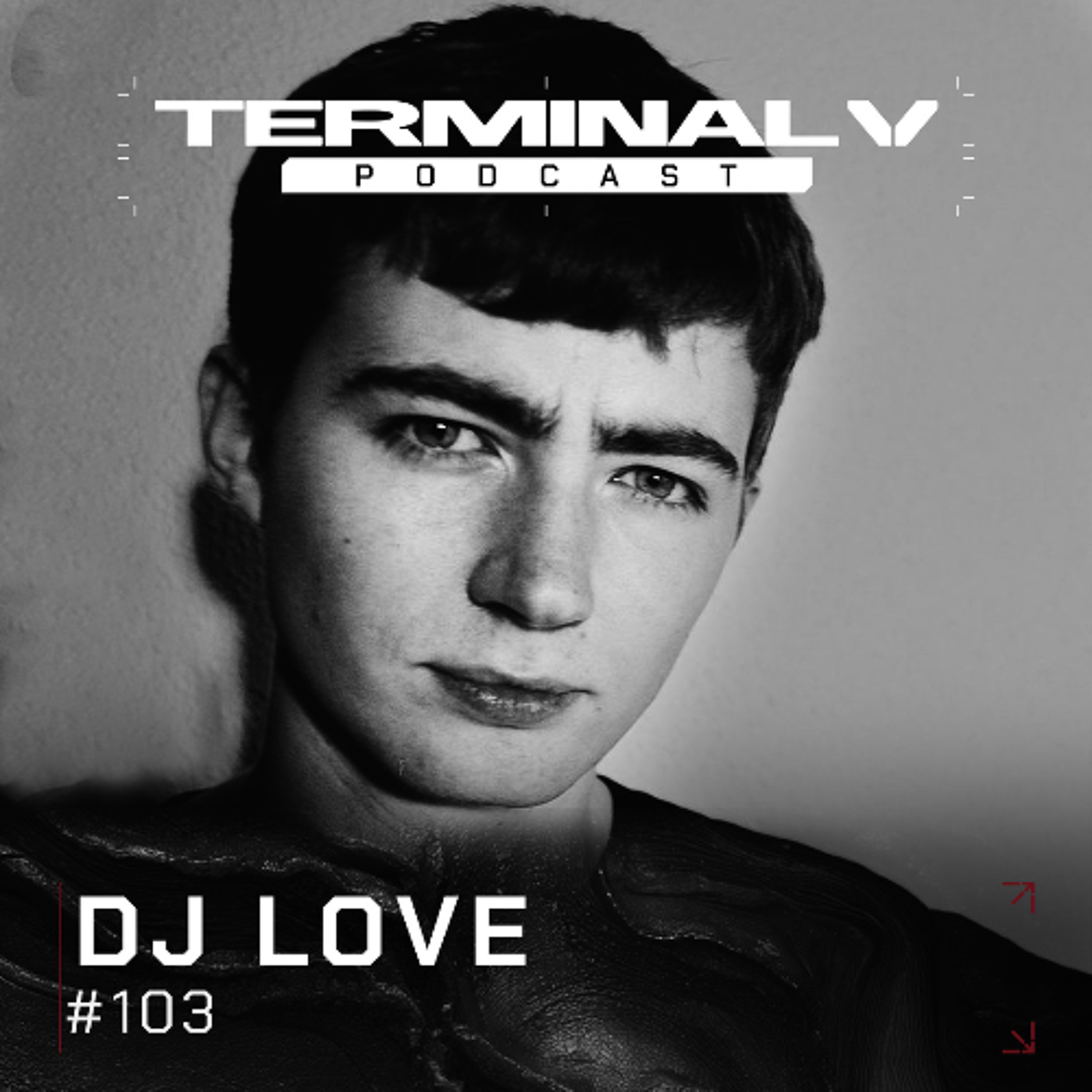 Terminal V Podcast 103 || DJ LOVE