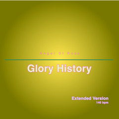 Glory History (Extended Version)
