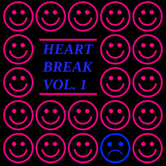 HEARTBREAK VOL. I