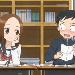 Stream Karakai Jouzu no Takagi-san 2 ED6 - 「 あなたに Anatani 」by Takahashi Rie  あなたに by Ingrid Bernstein 🍦