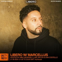 Marcellus Libero Mix Live Unity Radio 210624