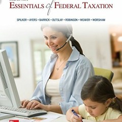 ✔️ Read McGraw-Hill's Essentials of Federal Taxation 2018 Edition by  Brian Spilker,Benjamin