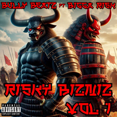 BullY BeatZ feat. Bigga Risk - Risky Bizniz Vol.1