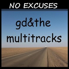 no excuses