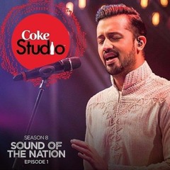 Coke Studio Season 8 - Tajdar-e-Haram - Atif Aslam[Mpgun.com].mp3