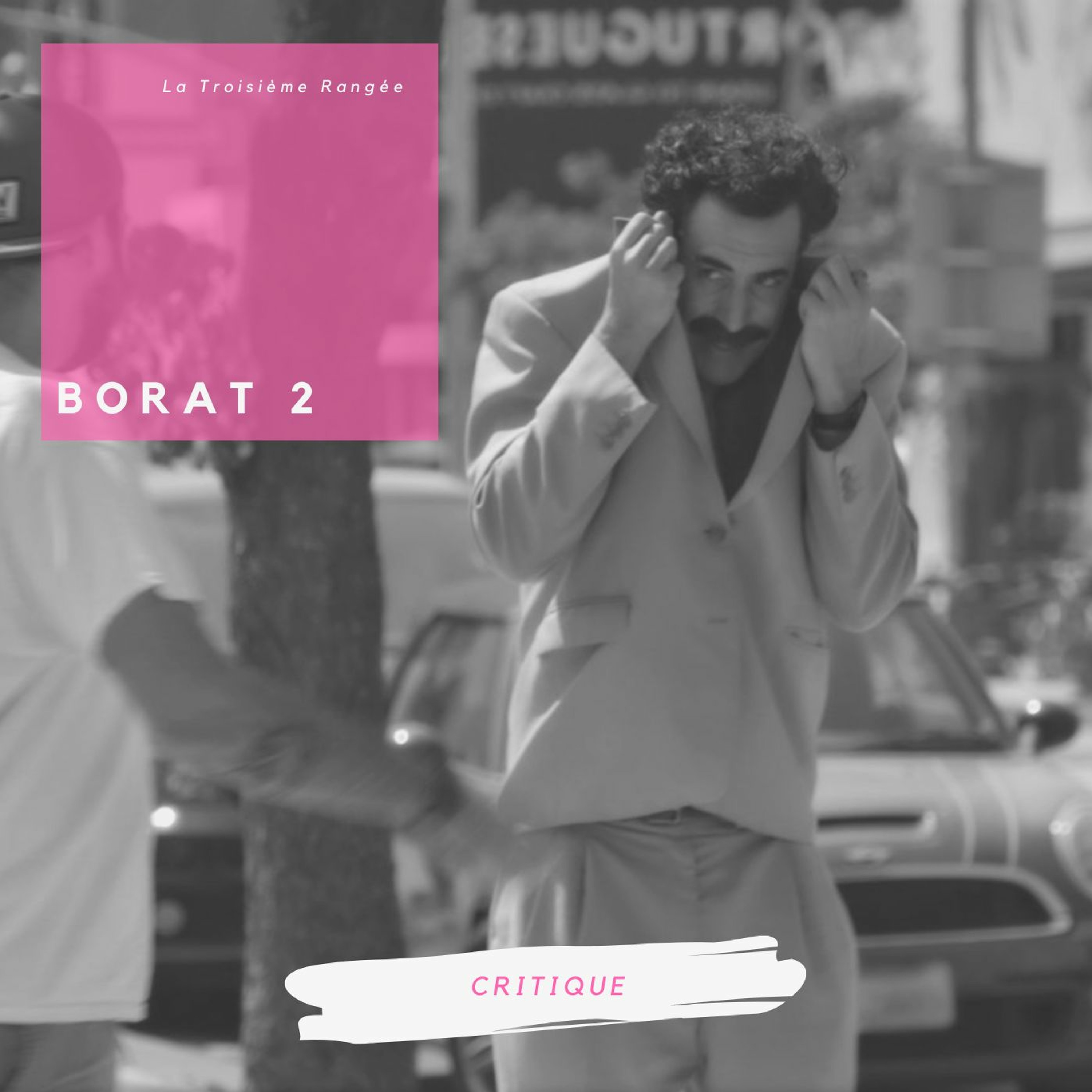 Critique - Borat 2
