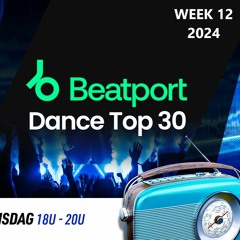 Beatport Top 30 (Week 12 - 2024)