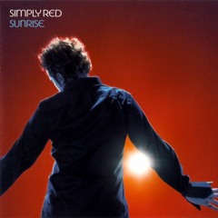 Simply Red - Sunrise (Rob Hayes 2023 Edit)