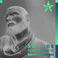 Suicide Podcast 55 : RAVN JONASSEN