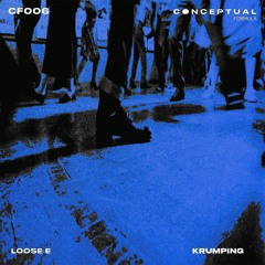 PREMIERE: Loose - E - Krumping [CF006]