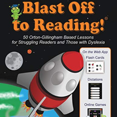 download KINDLE 📙 Blast Off to Reading!: 50 Orton-Gillingham Based Lessons for Strug