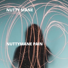 Nuttymane Pain