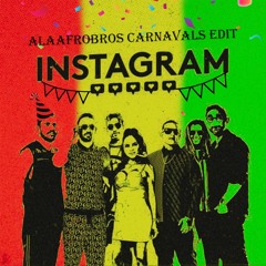 Instagram (Carnavals Edit)