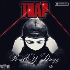 BMY Drugg - TRAP