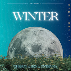 Mixset Winter ❄☃ - THEBUN x BEN x An Tẩm