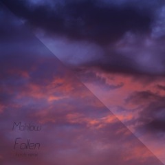 Mahlow - Fallen (Incrate Remix)
