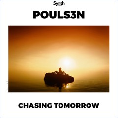 Pouls3n - Chasing Tomorrow [Synth Collective]