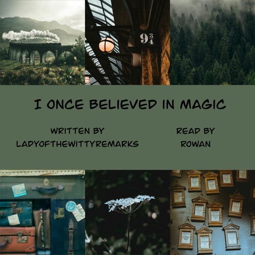 I Once Believed In Magic