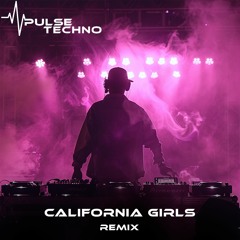 California Girls (Remix)
