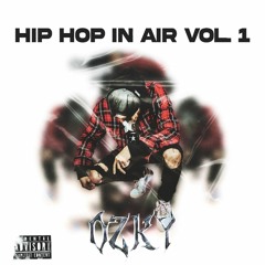 Hip Hop In The Air Vol. 1