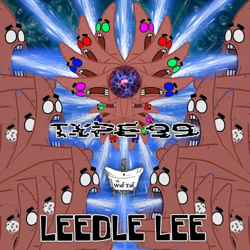TYPE 99 - Leedle Lee