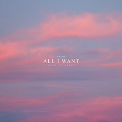 All I Want