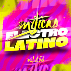 MITICAS ESPECIAL ELECTRO LATINO