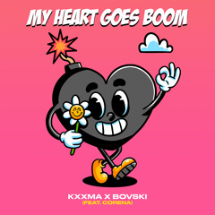 My Heart Goes Boom (feat. Corena)