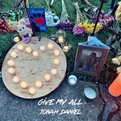 ELLA (Give My All) - Jonah Daniel