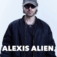ALEXIS ALIEN PODCAST #08