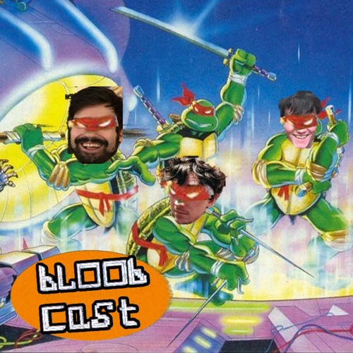 Stream episode Episode 14 - Teenage Mutant Ninja Turtles by Bloobcast  podcast | Listen online for free on SoundCloud
