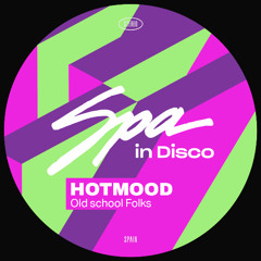 [SPA443] HOTMOOD - Old school Folks