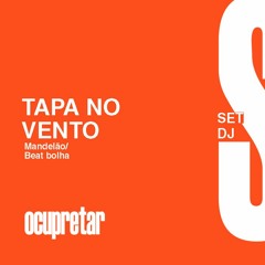 Set Tapa no Vento - DJ SUK