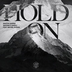 Martin Garrix, Matisse & Sadko - Hold On (Instrumental Mix)