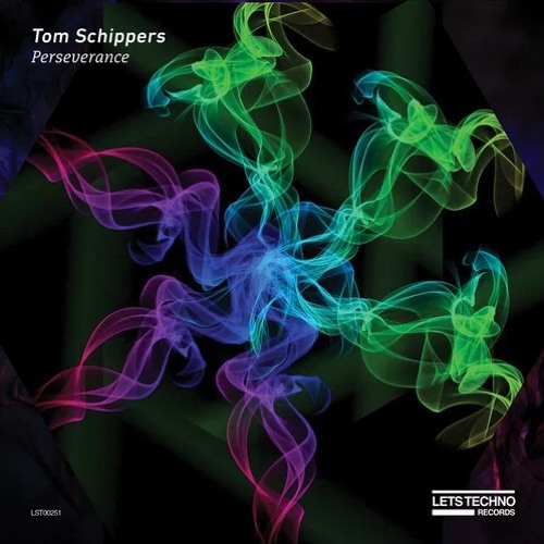 Perseverance (Original Mix)- Tom Schippers - LETS Techno Records