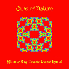 Glimmer (Psy Trance Dance Remix) & Video Link