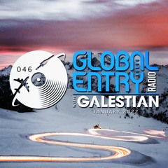 Global Entry Radio 046 [Jan. 2022]