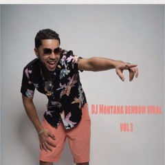 DJ Montana Dembow Viral Vol 3