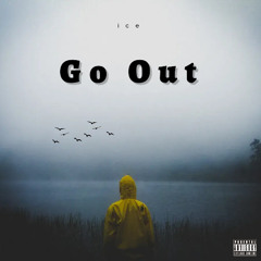 Go Out