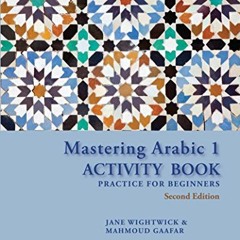 [Read] EBOOK EPUB KINDLE PDF Mastering Arabic 1 Activity Book, Second Edition by  Mah