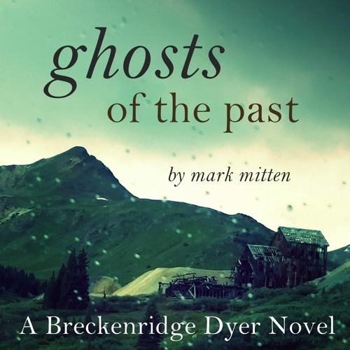 Ghosts of the Past - Full Novel