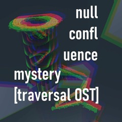 Traversal OST: MYSTERY v1
