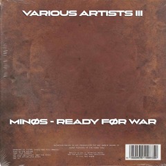 MINØS - READY FØR WAR
